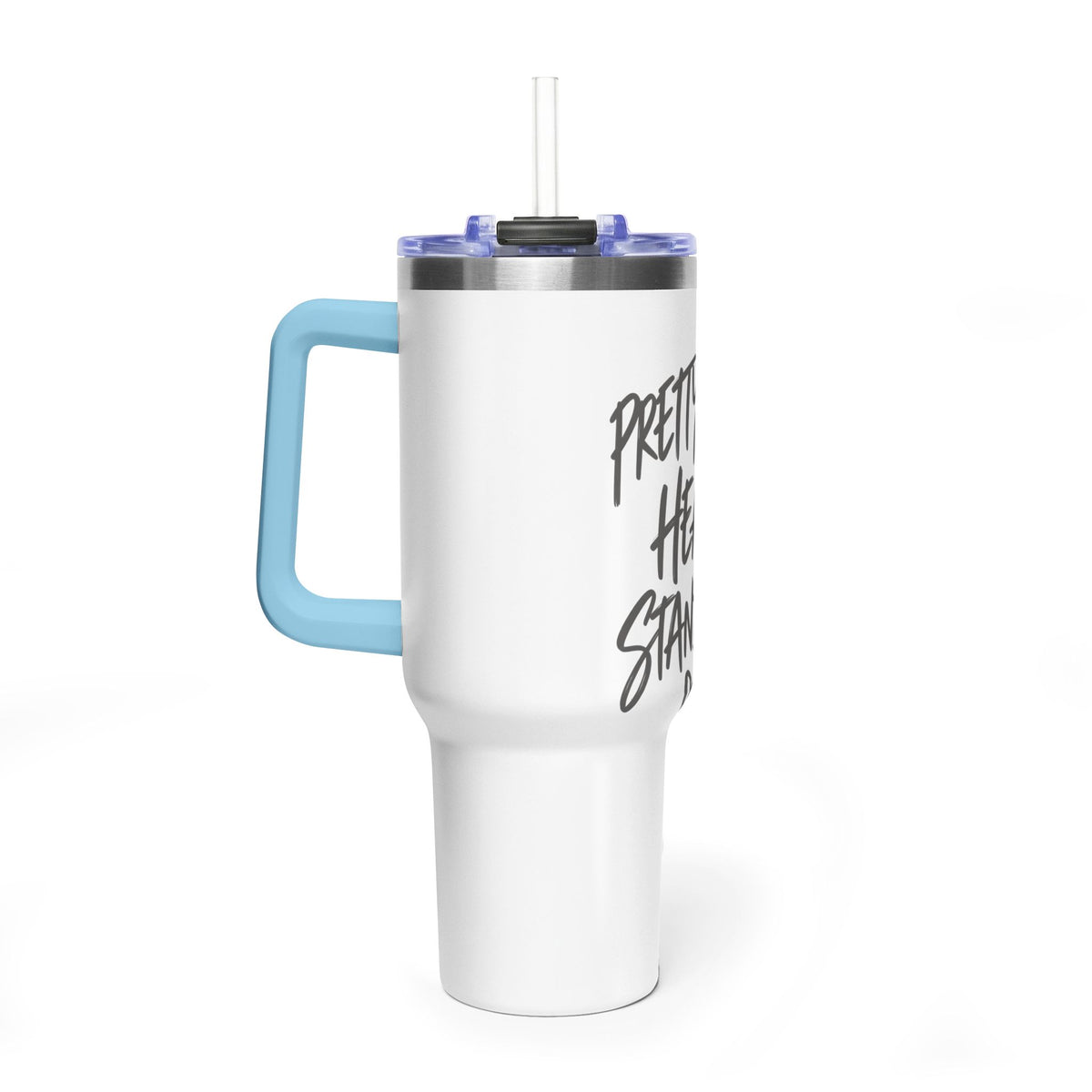 40oz Vacuum Tumbler – “Pretty Face, Heavy Standards” Insulated Travel Mug