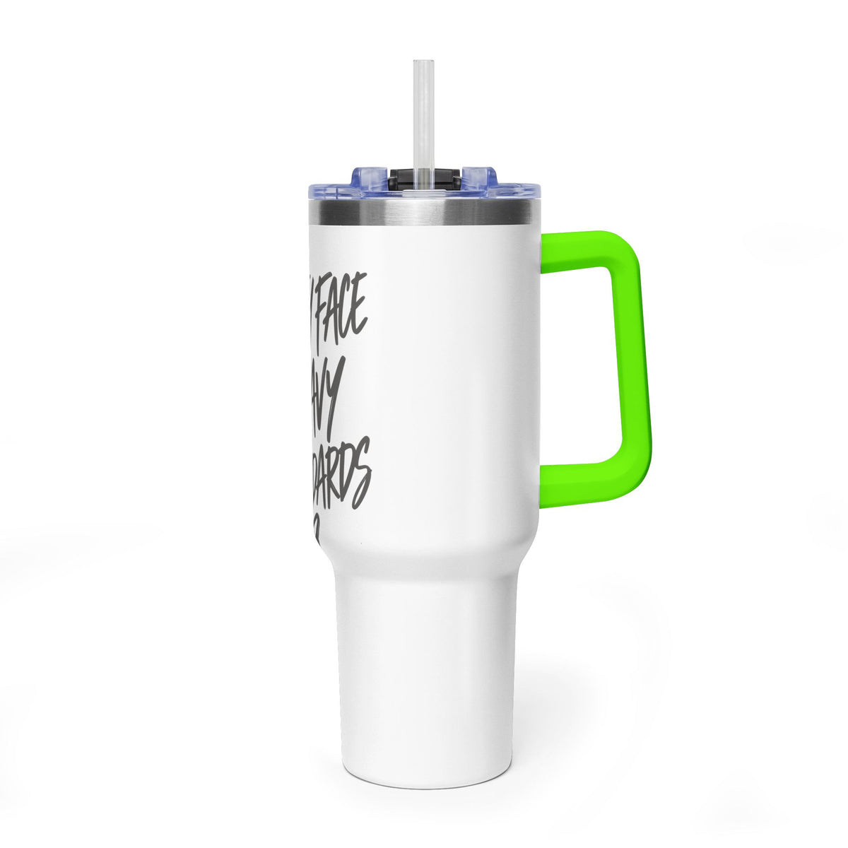 40oz Vacuum Tumbler – “Pretty Face, Heavy Standards” Insulated Travel Mug