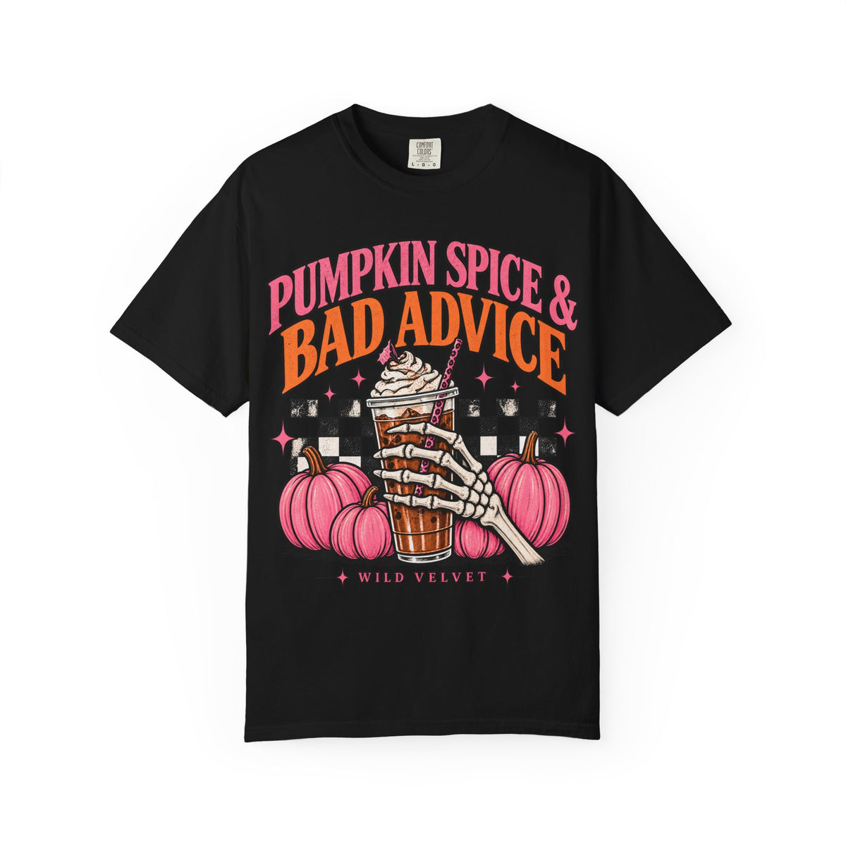 Pumpkin Spice & Bad Advice T-Shirt