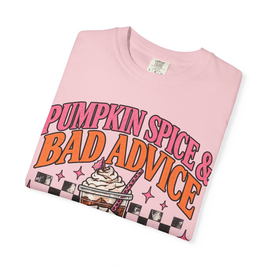 Pumpkin Spice & Bad Advice T-Shirt
