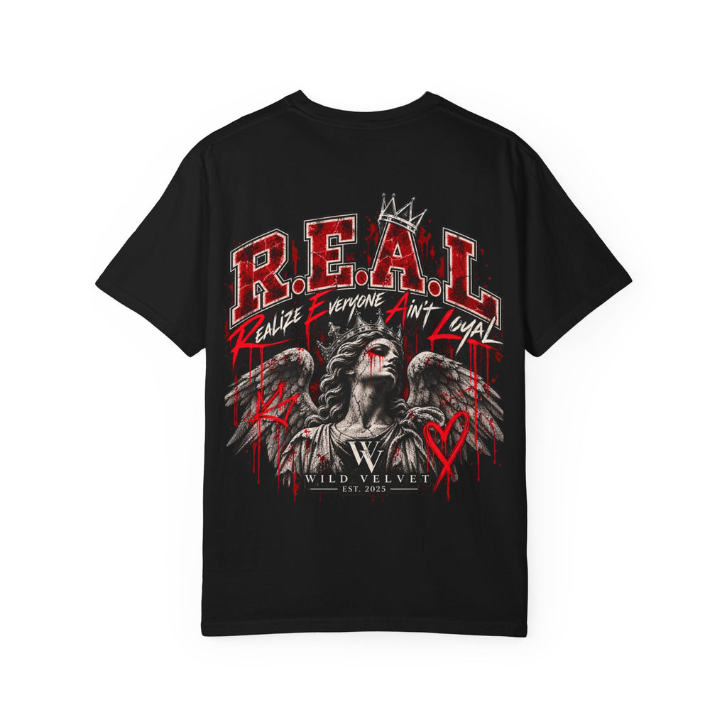 R.E.A.L. Graphic T-Shirt — Crowned Angel Streetwear Tee ("R.E.A.L. — Realizing Everyone Ain’t Loyal")