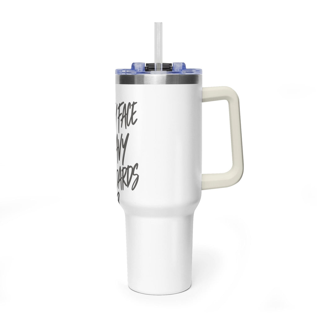 40oz Vacuum Tumbler – “Pretty Face, Heavy Standards” Insulated Travel Mug